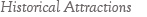 Historical Attractions